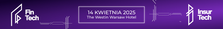 FinTech & InsurTech Digital Congress 2025: Innowacje kształtujące przyszłość finansów i ubezpieczeń